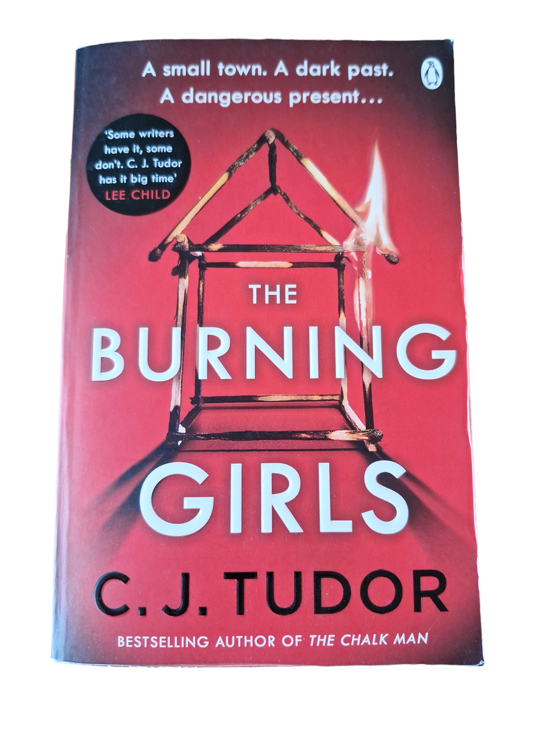 The burning girls - C.J. Tudor