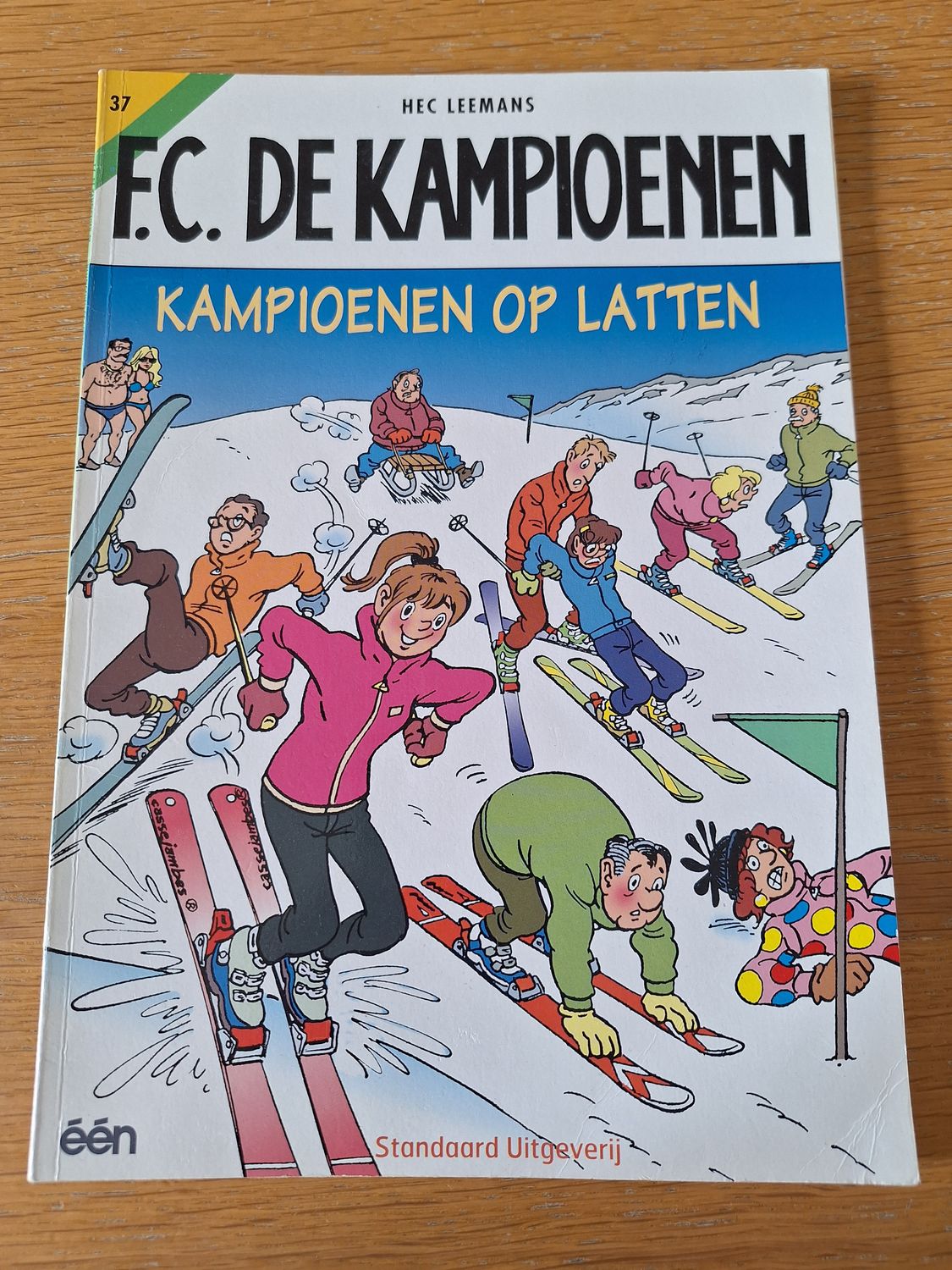 F.C. De Kampioenen nr 37 - Kampioenen op latten