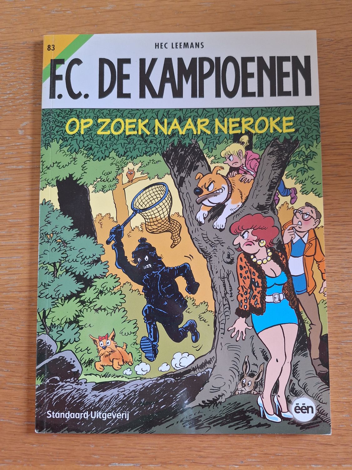 Fc De Kampioenen - Op zoek naar Neroke