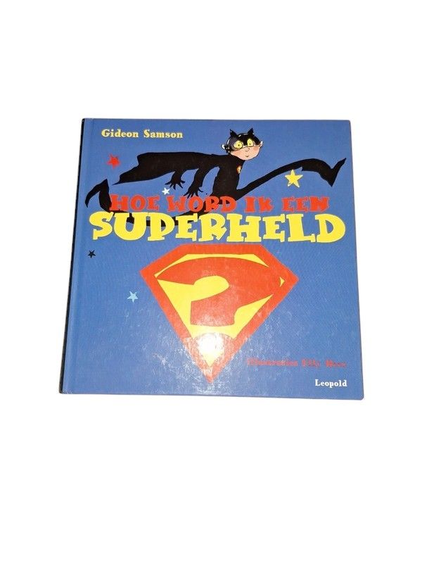 Hoe word ik een superheld?