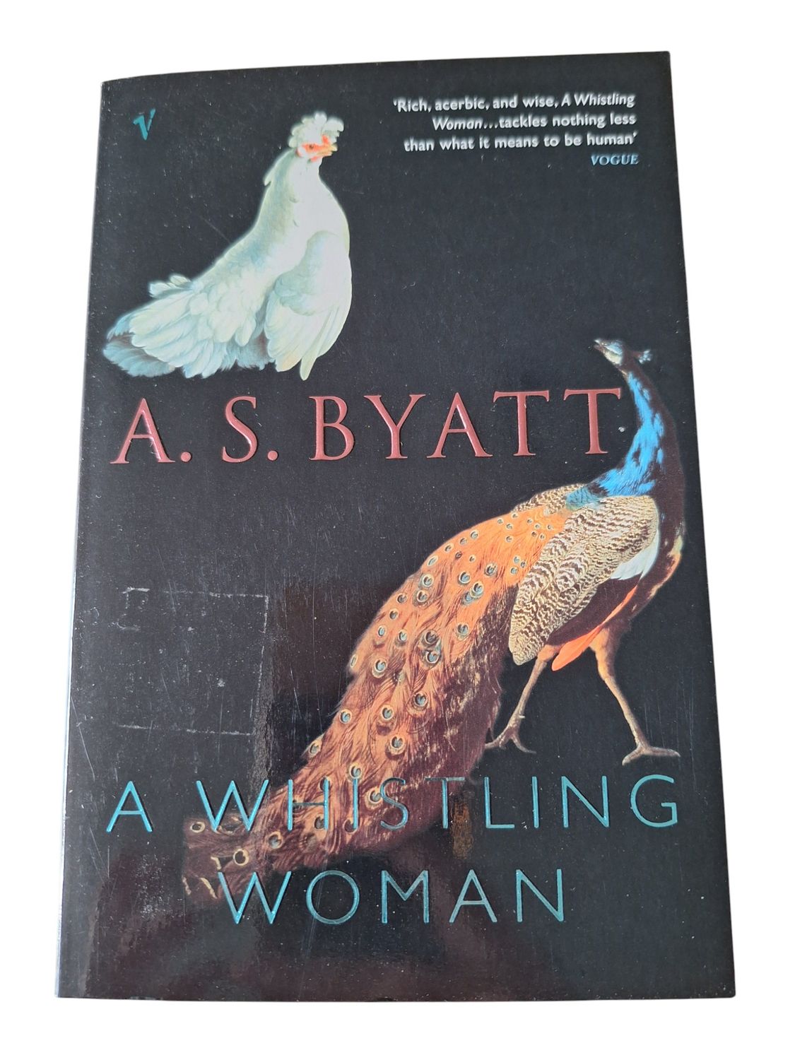 A whistling woman - A.S. Byatt