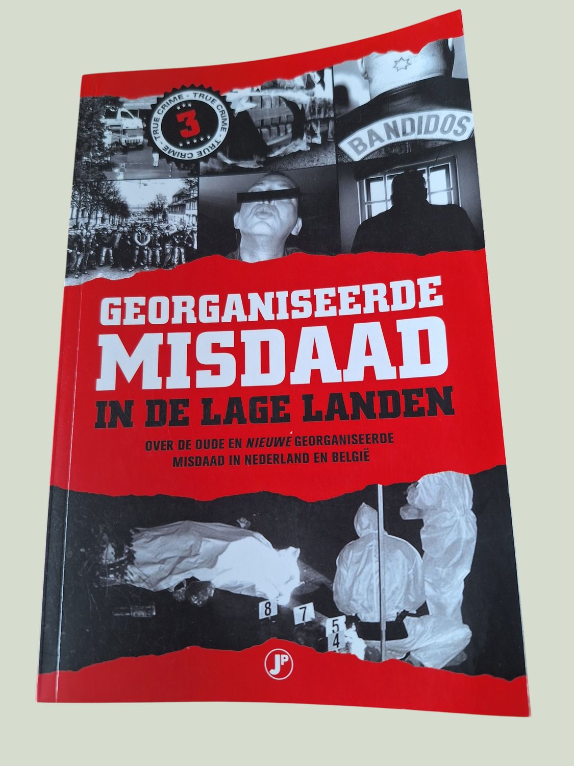Georganiseerde misdaad in de lage landen deel 3
