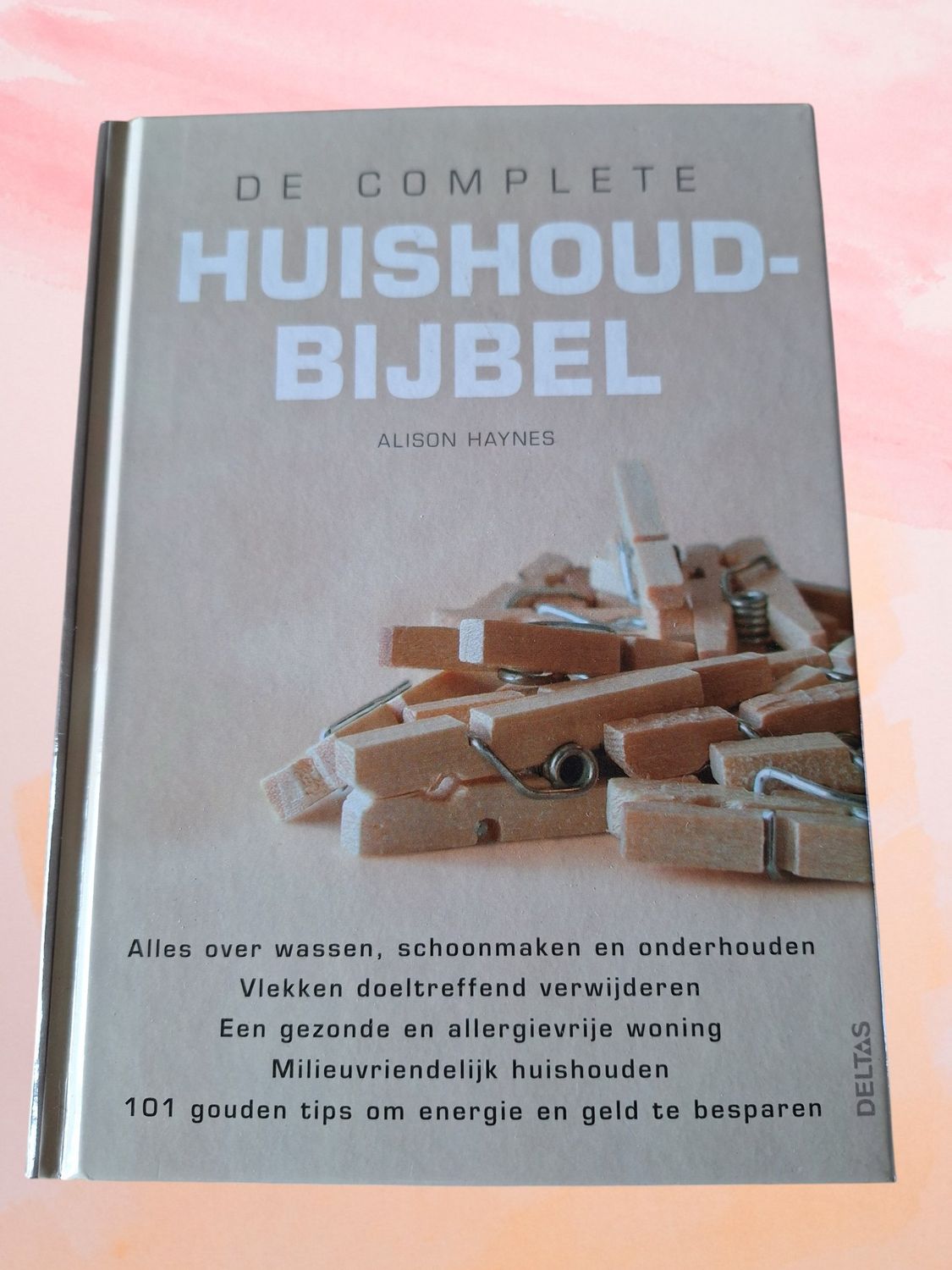 De complete huishoudbijbel
