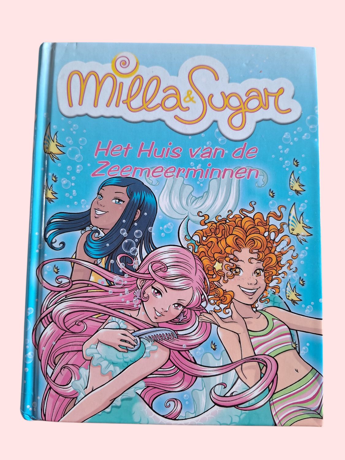 Milla &amp; Sugar - Het huis van de zeemeerminnen