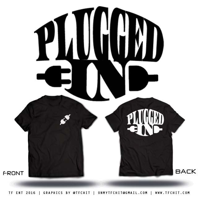 PLUGGED IN SHIRTS