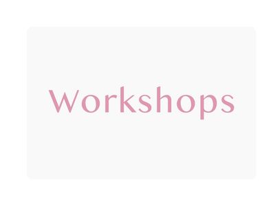 Workshops