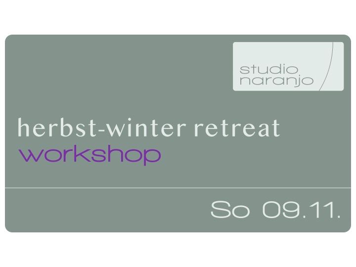 Workshop | autumn-winter retreat | 09.11.25