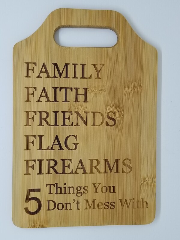 Cutting Board, Bamboo, Personalized, 5 Things You Don&#39;t Mess with saying, Laser Engraved With Handle, 6&quot; x9&quot;
