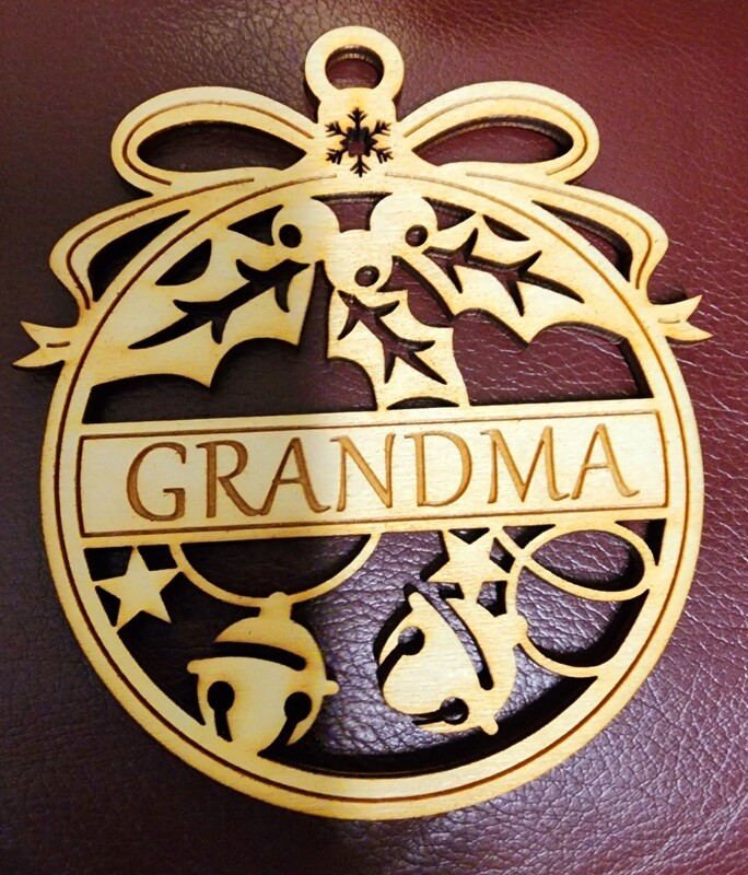 Christmas Ornament, Grandma, Laser Cut and Engraved, Wood