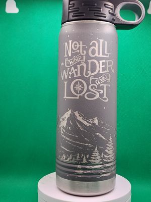 Insulated Bottle All Who Wander Are Not Lost Wrap Laser Engraved 20 oz Insulated Bottle