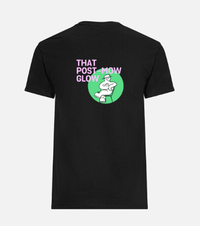 Post Mow Glow Tshirt