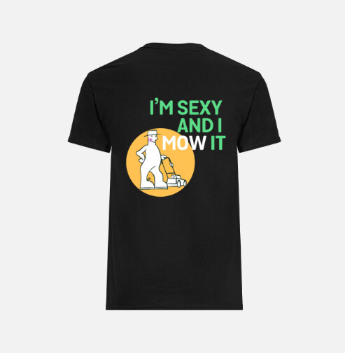 And I Mow It Tshirt