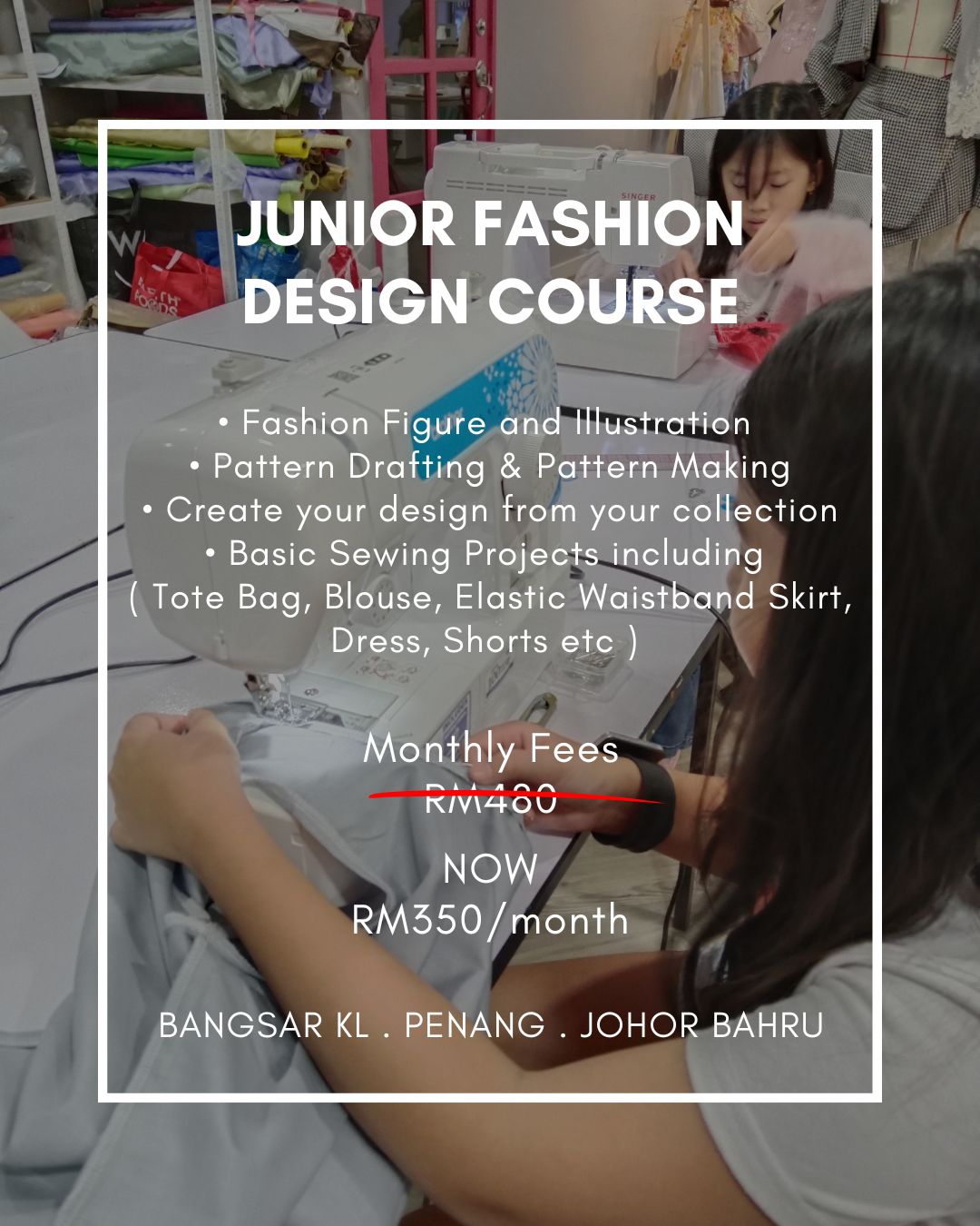 Bangsar KL - Junior Fashion Design Course 