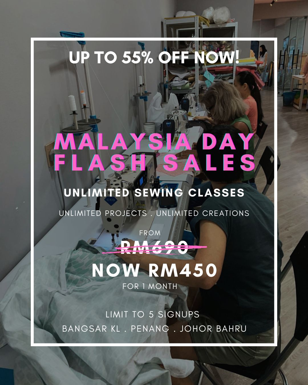 Johor Bahru - Malaysia Day Flash Sales - Unlimited Sewing Class