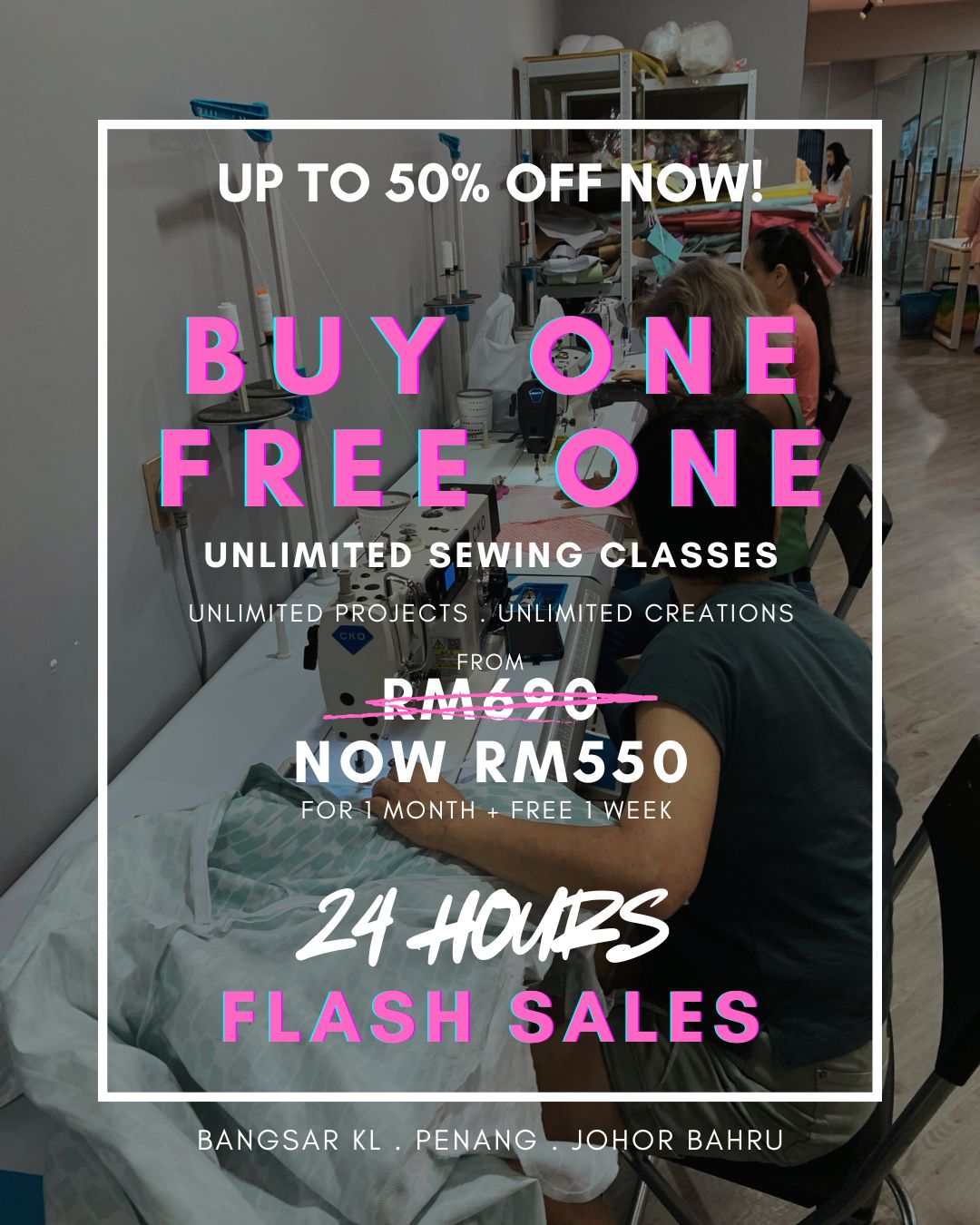 Johor Bahru - 24 Hours Flash Sales - Unlimited Sewing Class