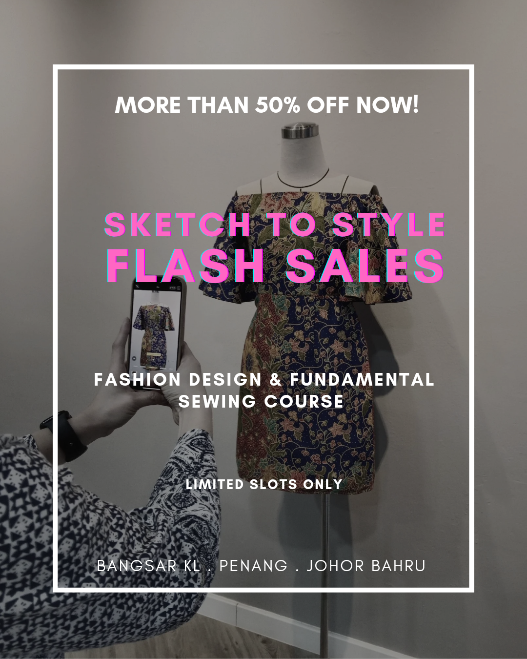 Johor Bahru - Flash Sales | Fashion Design &amp; Fundamental Sewing Course 