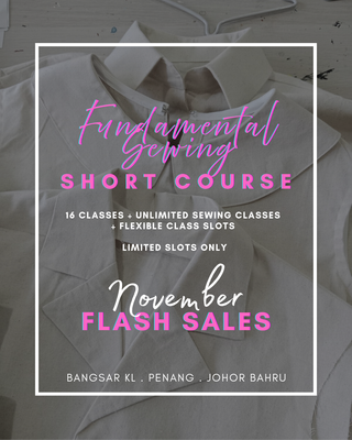 Penang - B1F1 - Fundamental Sewing Short Course