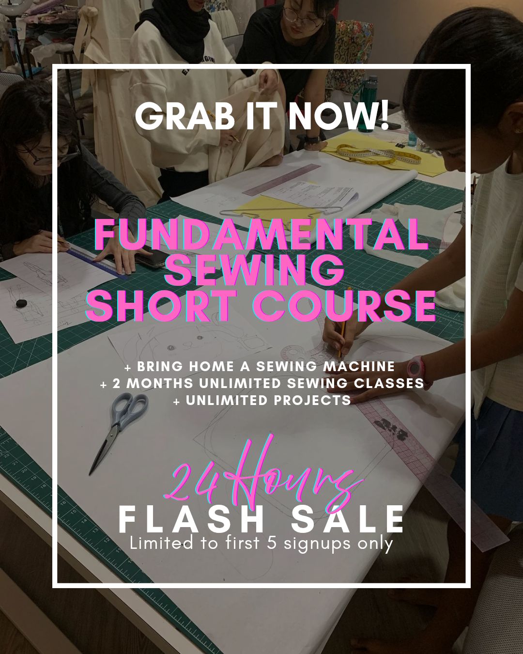 Bangsar KL - Flash Sales - Fundamental Sewing Short Course