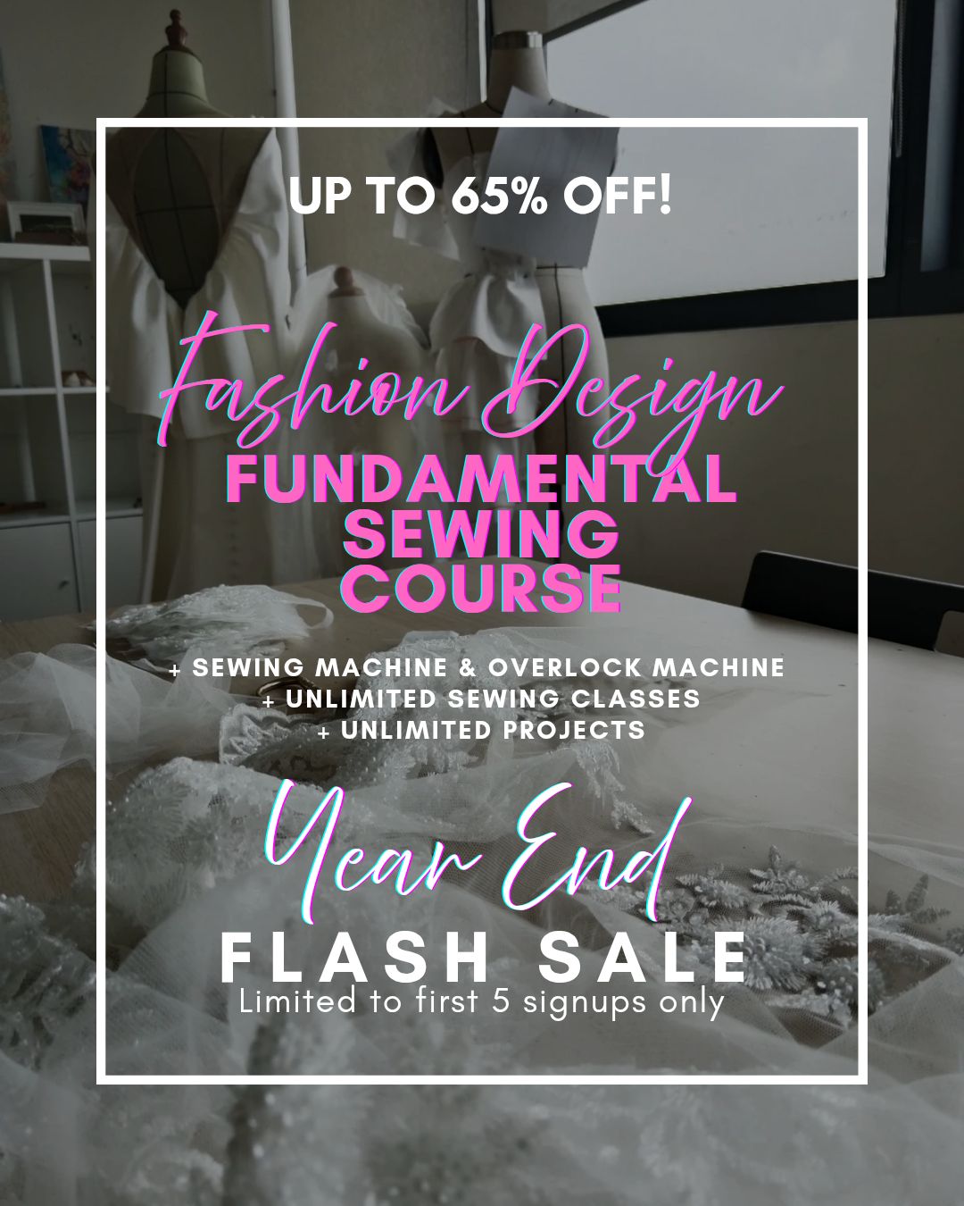 Bangsar KL - YEAR END SALES | Fashion Design &amp; Fundamental Sewing Course 