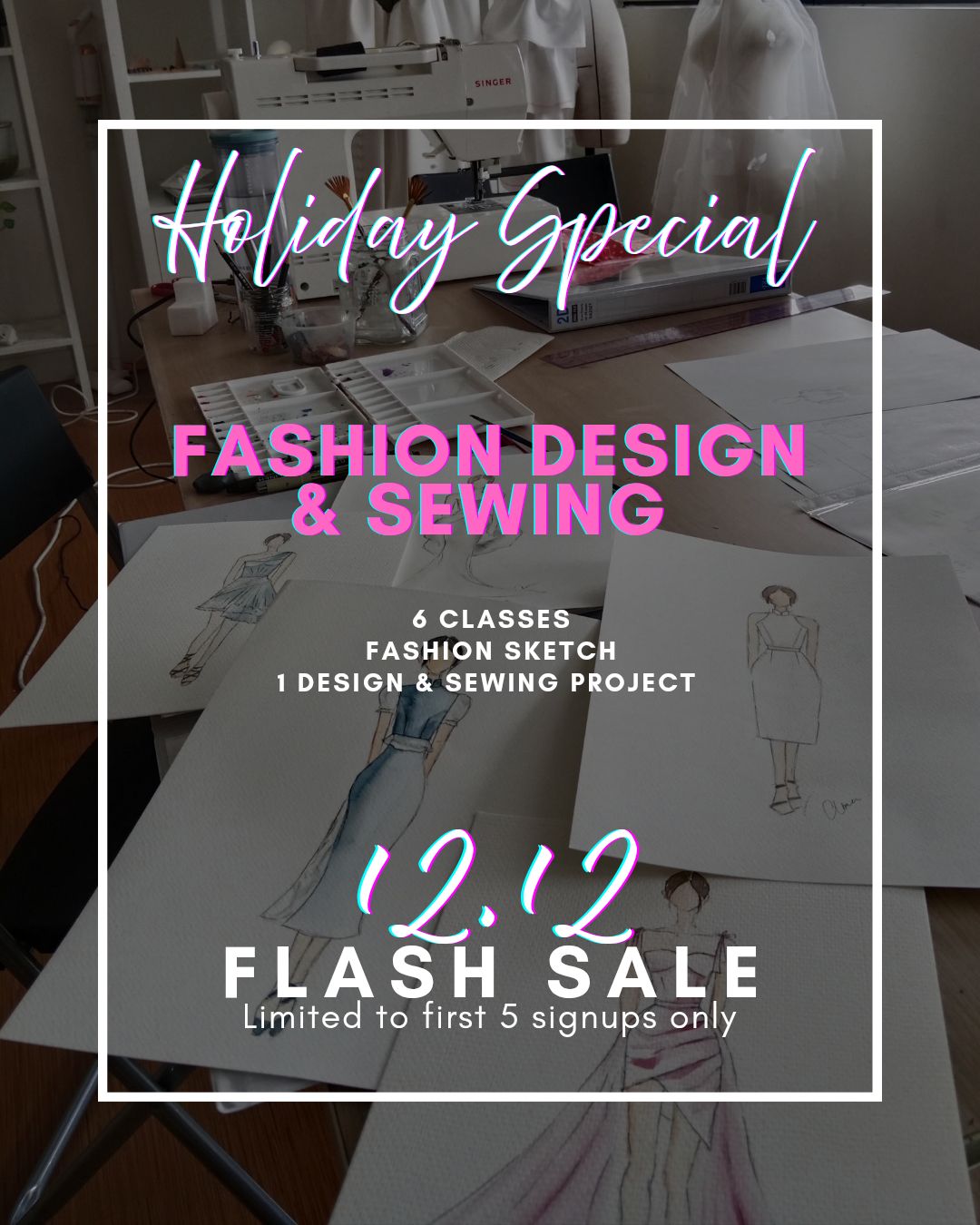 Bangsar KL - 12.12 Flash Sales - Fashion Design &amp; Sewing Class