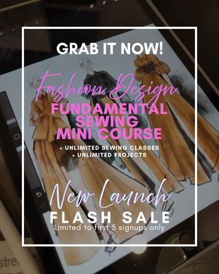Penang - NEW Launch Flash Sales - Fashion Design &amp; Fundamental Sewing Mini Course