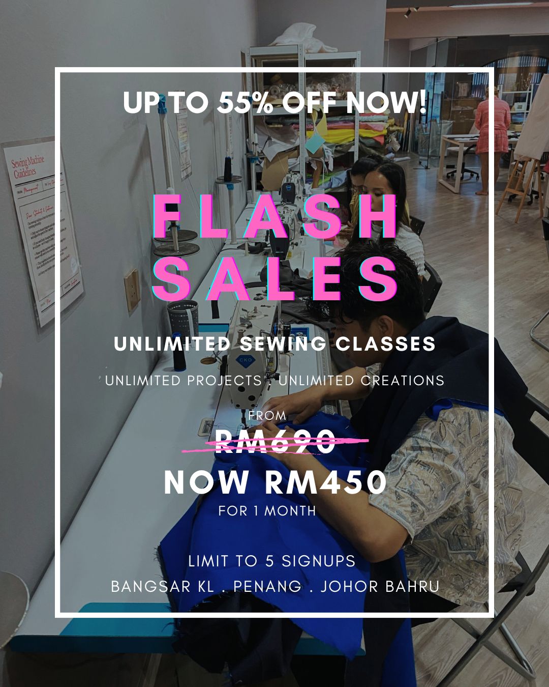 Penang - Flash Sales - Unlimited Sewing Class