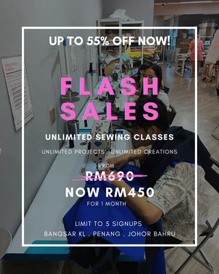 Penang - Flash Sales - Unlimited Sewing Class