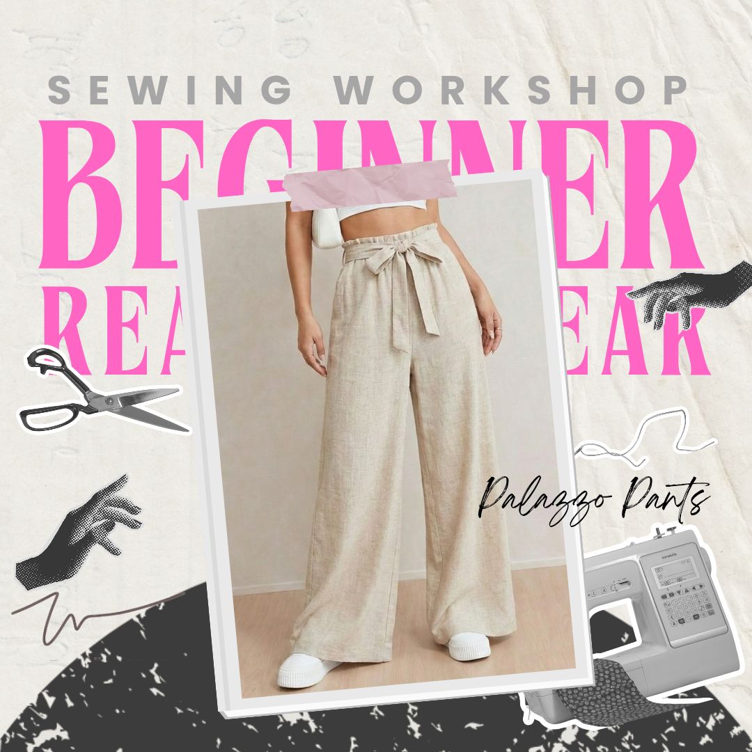Penang | Sewing Worksop - Palazzo Pants