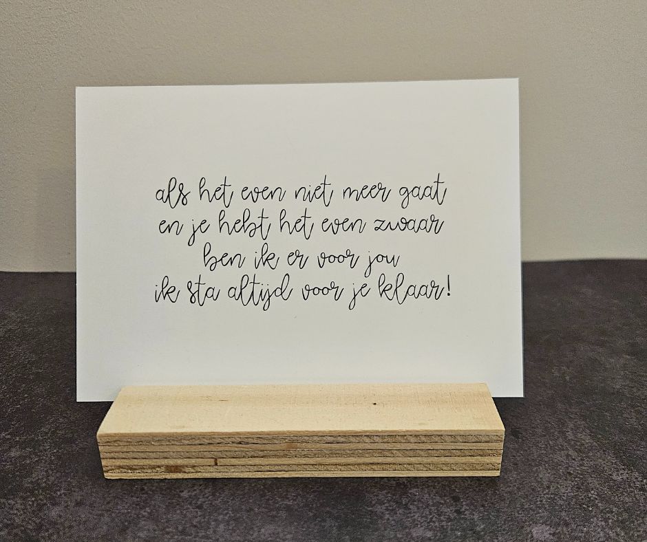 Wenskaart |Ik sta altijd voor je klaar Wenskaart |Ik sta altijd voor je klaar