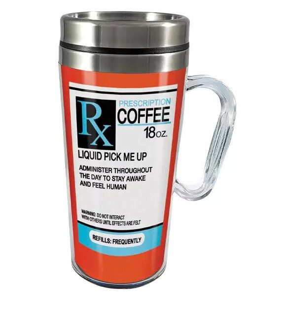 Prescription Coffee Mug Stainless Steel