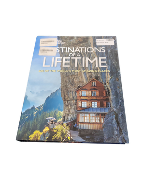 Destinations of a Lifetime: 225 of the World&#39;s Most Amazing Places
