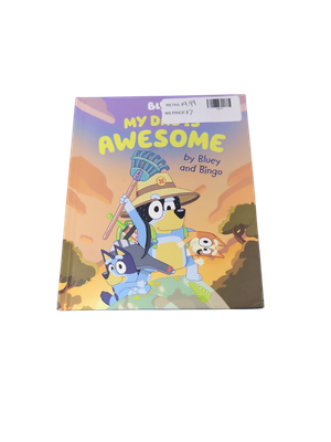 My Dad Is Awesome by Bluey and Bingo