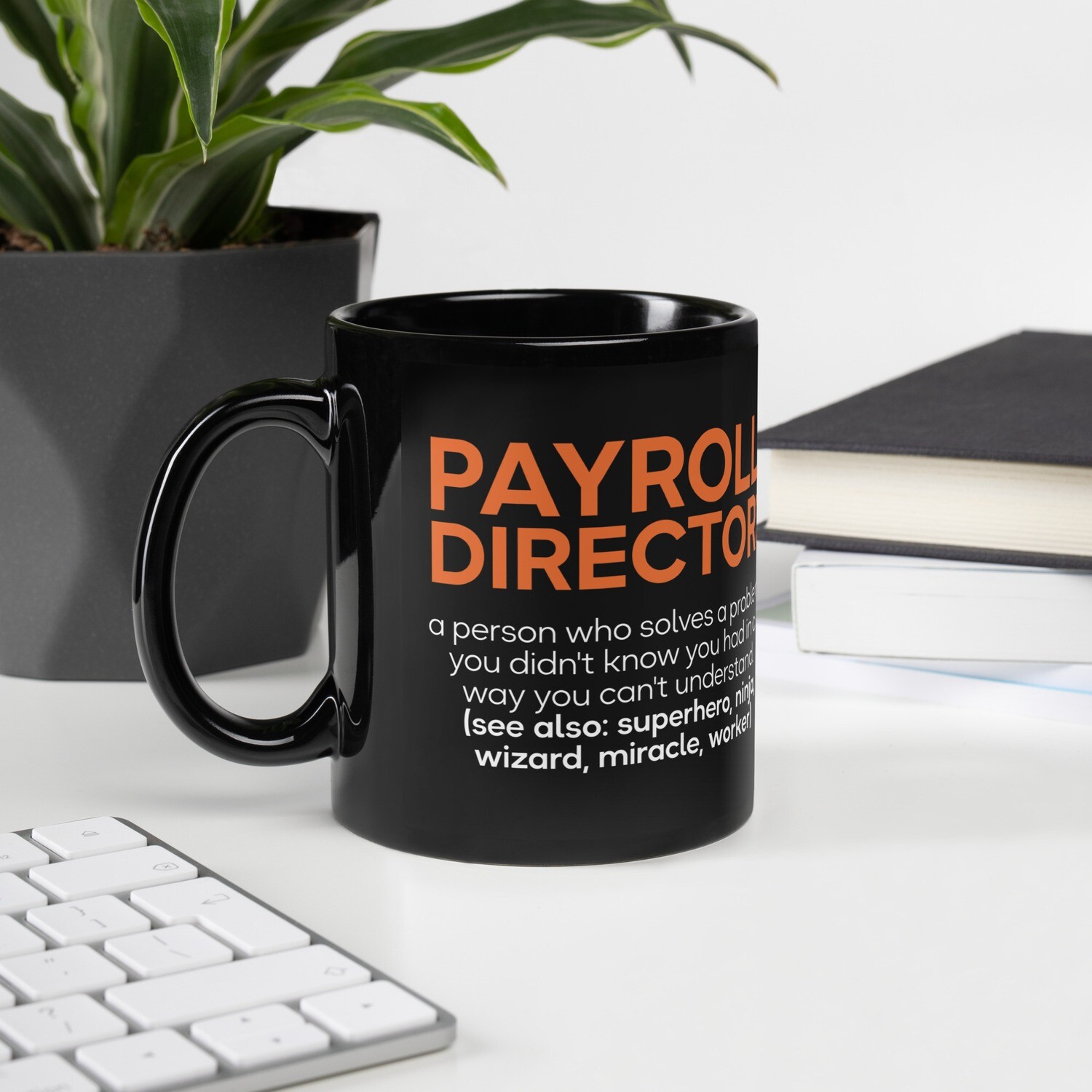 Payroll Director - Black Glossy Mug