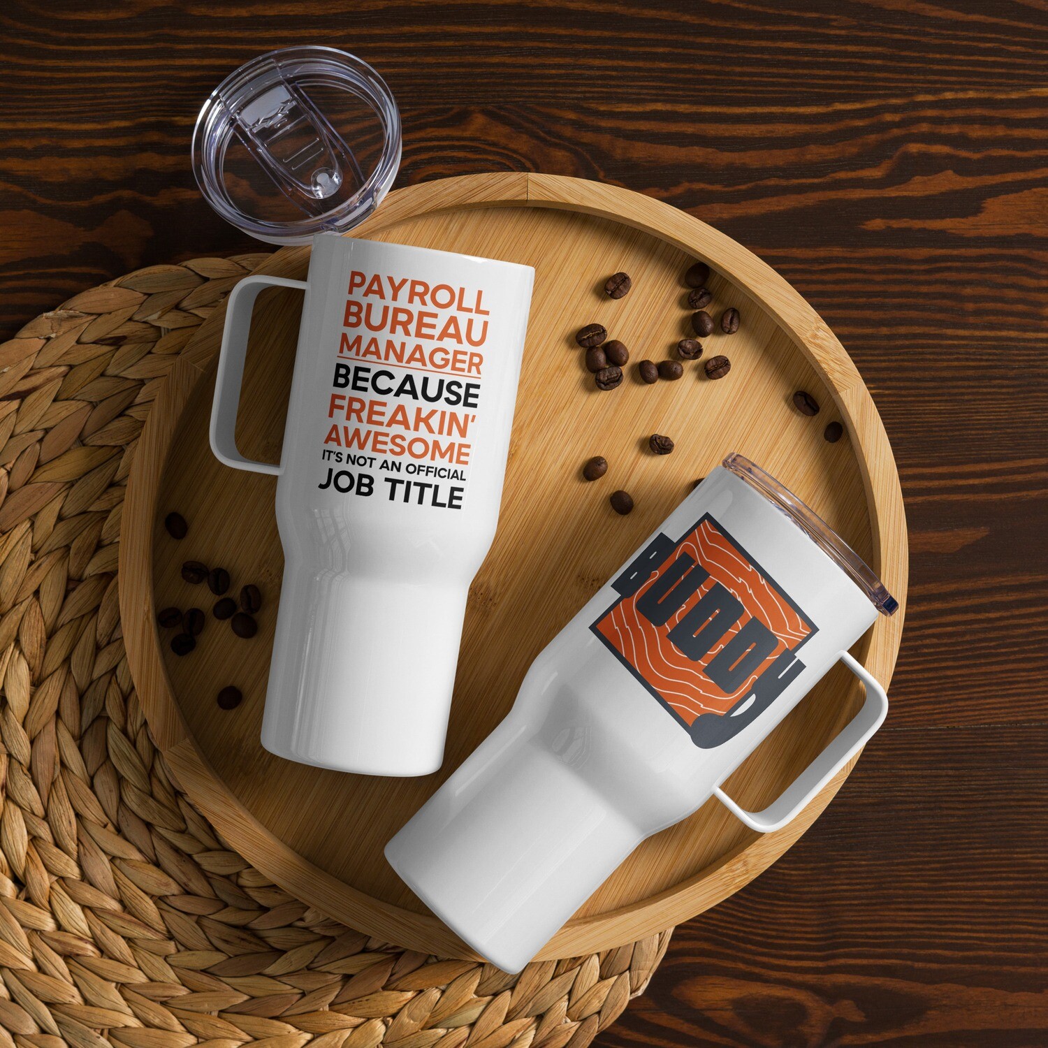 Payroll Bureau Manager &quot;Freakin Awesome&quot; - Travel mug with a handle