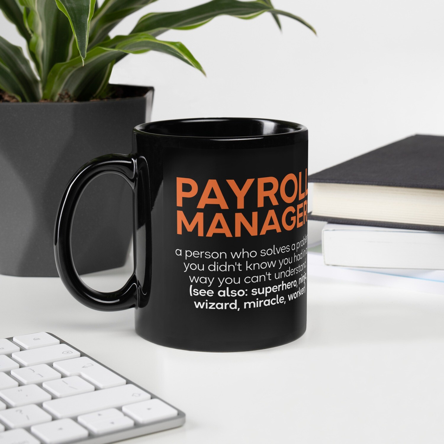 Payroll Manager - Black Glossy Mug
