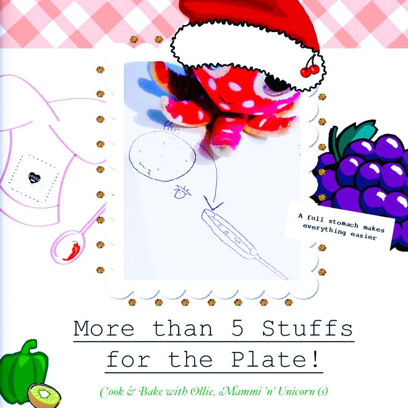 More than Five Stuffs for the Plate! Cook &amp; Bake with Ollie, Mammi &amp; Unicorn (s)