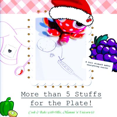 More than Five Stuffs for the Plate! Cook &amp; Bake with Ollie, Mammi &amp; Unicorn (s)