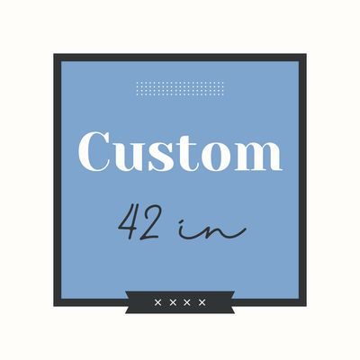 CUSTOM 42 Inch