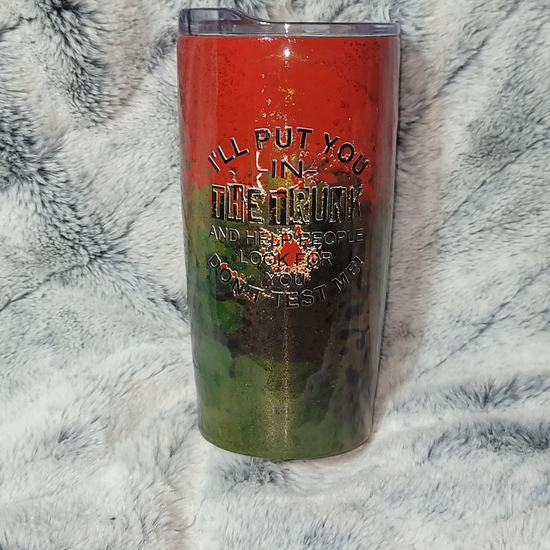 16oz Modern Stainless Steel Epoxy Tumbler - I&#39;ll Put You In The Trunk and Help Them Look For You