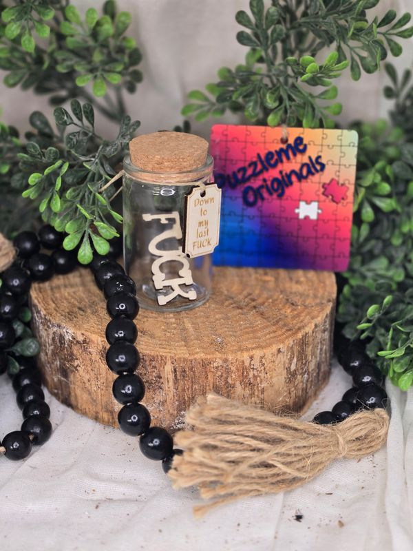 1oz Glass Jar – &quot;Down To My Last F*CK&quot; with Hanging Tag