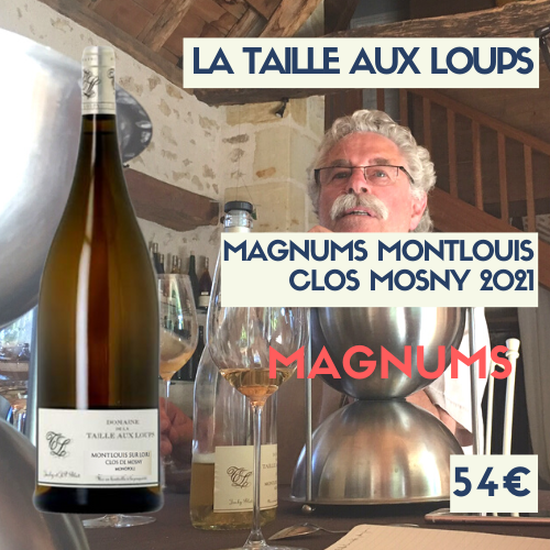 3 magnums Domaine de la Taille aux Loups Montlouis Le Clos de Mosny 2021 (blanc). (54€)