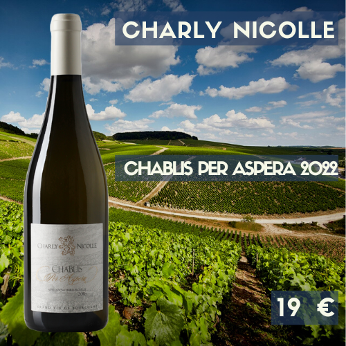 6 bouteilles de Charly Nicolle Chablis Per Aspera 2022 (19€)
