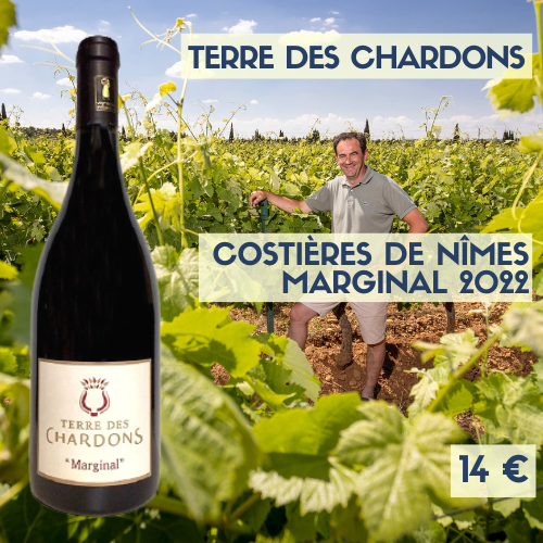 1 bouteille Terre des Chardons "Marginal" Costières de Nîmes 2022 (rouge) (14€)