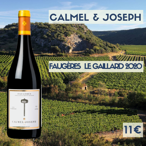 6 bouteilles de Calmel et Joseph, Faugères Le Gallard 2020 (11€)