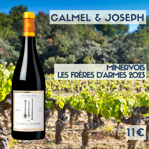 6 bouteilles de Calmel et Joseph, Minervois Les Frères d’Armes 2023 (11€)