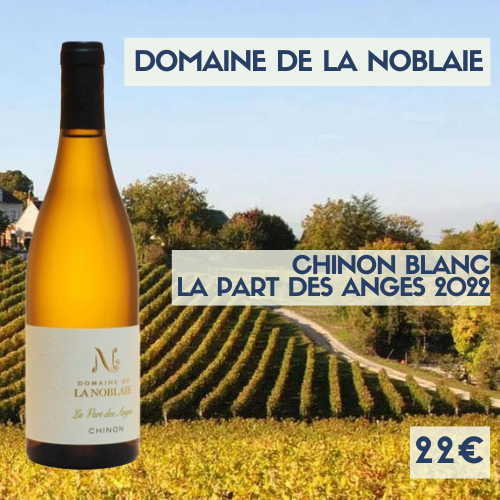 6 bouteilles Domaine de la Noblaie Chinon Blanc La Part des Anges 2022 (22€)