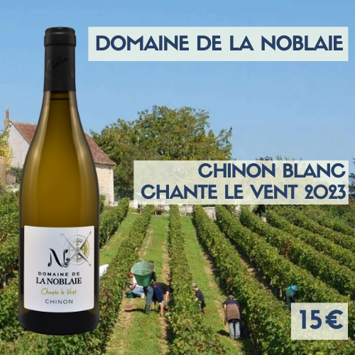 6 bouteilles Domaine de la Noblaie Chinon Blanc Chante le vent 2023 (15€)