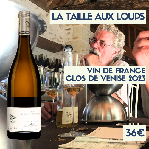 6 bouteilles Domaine de la Taille aux Loups Clos Venise 2023 (36€)