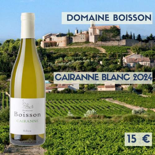 6 bouteilles de Cairanne Blanc  Silice 2024 domaine Boisson (14€)