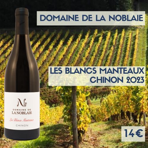 6 bouteilles Domaine de la Noblaie Chinon « Les Blancs Manteaux » 2023 (14€)